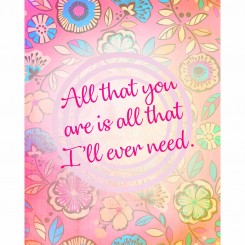 All that you are (jpeg file only) 8x10 inch