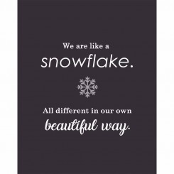 We are like a snowflake (jpeg file only) 8x10 inch
